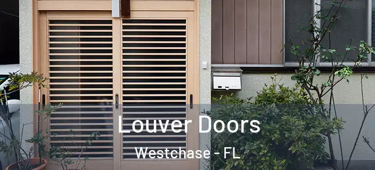 Louver Doors Westchase - FL