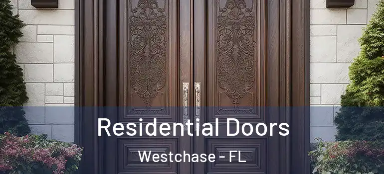 Residential Doors Westchase - FL
